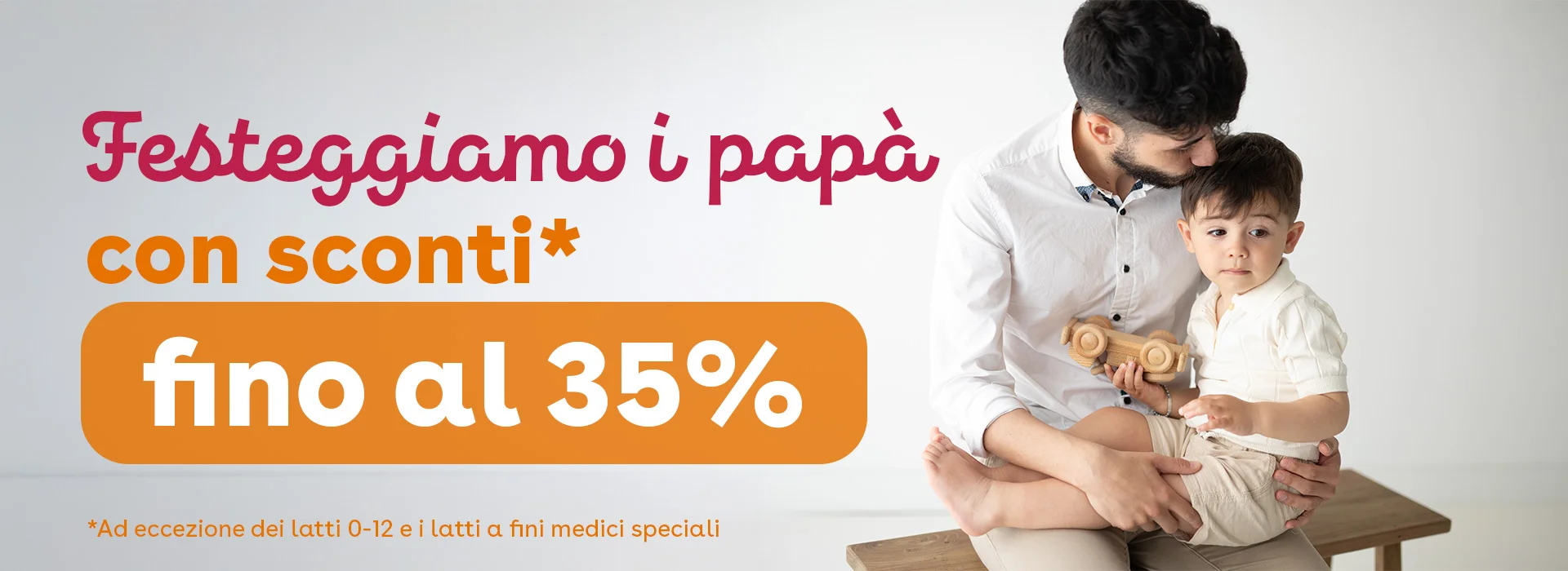 Festeggiamo i papa con sconti - fino al 35%